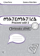 Matematika 7 - sprievodca učiteľa 2 - Zuzana Berová, Peter Bero