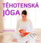 Těhotenská jóga - Barbara Kündig