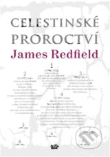Celestinské proroctví - James Redfield
