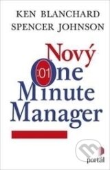 Nový One Minute Manager - Ken Blanchard, Spencer Johnson