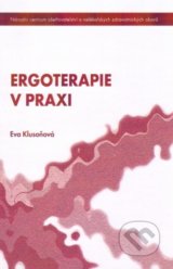 Ergoterapie v praxi - Eva Klusoňová