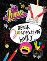 Soy Luna: Deník kreativní holky - 
