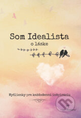 Som Idealista: O láske - 