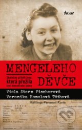 Mengeleho děvče - Viola Stern Fischerová, Veronika Homolová Tóthová