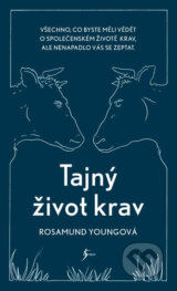 Tajný život krav - Rosamund Young