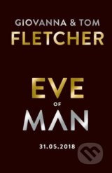Eve of Man - Tom Fletcher, Giovanna Fletcher