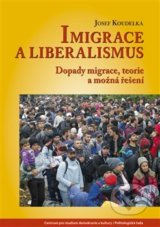 Imigrace a liberalismus - Josef Koudelka