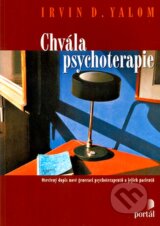 Chvála psychoterapie - Irvin D. Yalom