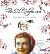 Astrid Lindgrenová - Agnes-Margrethe Bjorvand, Lisa Aisato (ilustrácie)