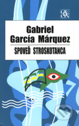 Spoveď stroskotanca - Gabriel García Márquez
