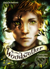 Woodwalker - Katja Brandisová, Claudia Carlsová (Ilustrácie)