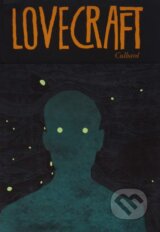 Lovecraft - Howard Phillips Lovecraft, I.N.J. Culbard
