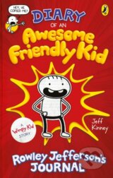 Diary of an Awesome Friendly Kid - Jeff Kinney