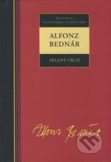 Sklený vrch - Alfonz Bednár
