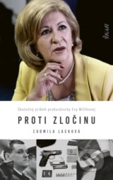 Proti zločinu - Ľudmila Lacková, Eva Mišíková