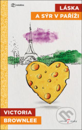 Láska a sýr v Paříži - Victoria Brownlee