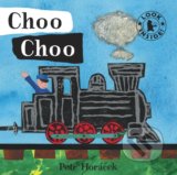 Choo Choo - Petr Horacek