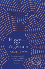Flowers For Algernon - Daniel Keyes