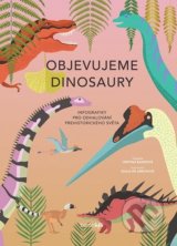 Objevujeme dinosaury - Cristina M. Banfiová, Giulia De Amicisová