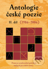 Antologie české poezie - II. díl (1986-2006) - 