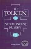 Nedokončené příběhy - J.R.R. Tolkien