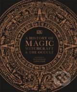 A History of Magic, Witchcraft and the Occult - 
