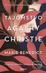 Tajomstvo Agathy Christie - Marie Benedict