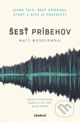 Šesť príbehov - Matt Wesolowski