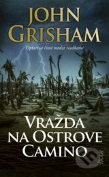 Vražda na Ostrove Camino - John Grisham