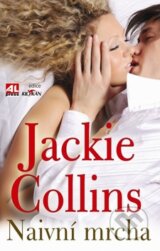 Naivní mrcha - Jackie Collins