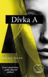 Dívka A - Abigail Dean