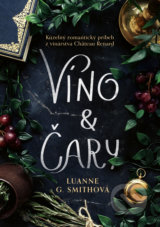 Víno a čary - Luanne G. Smith