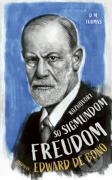 Rozhovory so Sigmundom Freudom - D.M. Thomas