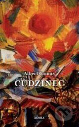 Cudzinec - Albert Camus