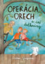 Operácia Orech a iné dedkoviny - Andrea Gregušová
