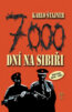 7000 dní na Sibiři - Karlo Štajner