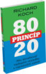 Princíp 80/20 - Richard Koch