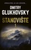 Stanovište (1. diel) - Dmitry Glukhovsky