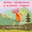Rozprávky 3 (CD) - Mária Podhradská, Richard Čanaky