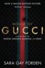 The House of Gucci - Sara Gay Forden
