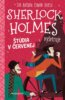 Sherlock Holmes vyšetruje: Štúdia v červenej - Arthur Conan Doyle, Stephanie Baudet