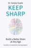 Keep Sharp - Sanjay Gupta