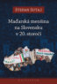 Maďarská menšina na Slovensku v 20. storočí - Štefan Šutaj