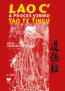 Lao c&#039; a proces vzniku Tao Te Ťingu 2 - Marina Čarnogurská
