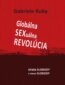 Globálna sexuálna revolúcia - Gabriele Kuby