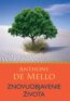 Znovuobjavenie života - Anthony de Mello