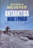 Antarktida - Reinhold Messner