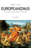 Europeanizmus - Boris Zala