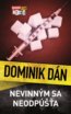 Nevinným sa neodpúšťa - Dominik Dán