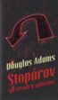Stopárov sprievodca galaxiou - Douglas Adams